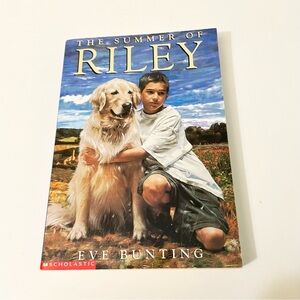 The Summer of Riley By Eve Bunting Paperback Book Scholastic